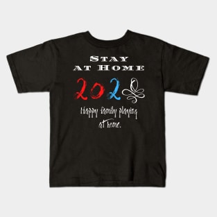 Stay at home Kids T-Shirt